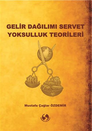 Gelir Dağılımı Servet Yoksulluk Teorileri
