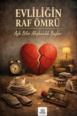 Evliliğin Raf Ömrü