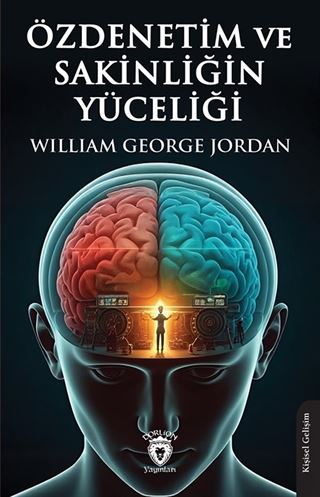 Özdenetim ve Sakinliğin Yüceliği