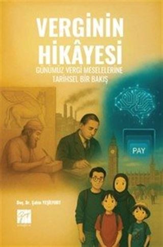 Verginin Hikayesi: Günümüz Vergi Meselelerine Tarihsel Bir Bakış