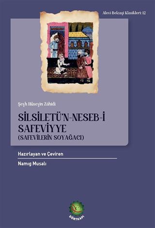 Silsiletü'n-Neseb-i Safeviyye (Safevîlerin Soyağacı)