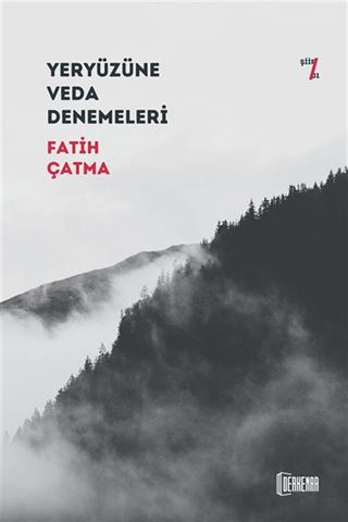 Yeryüzüne Veda Denemeleri