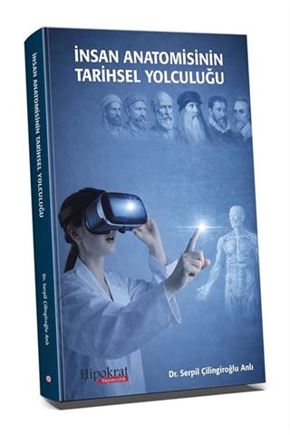 İnsan Anatomisinin Tarihsel Yolculuğu