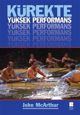 Kürekte Yüksek Performans