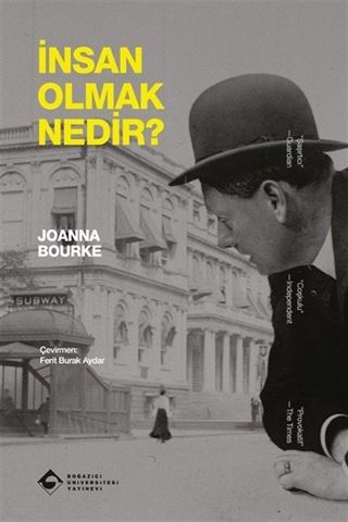 İnsan Olmak Nedir?