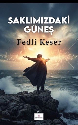 Saklımızdaki Güneş