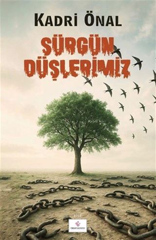 Sürgün Düşlerimiz