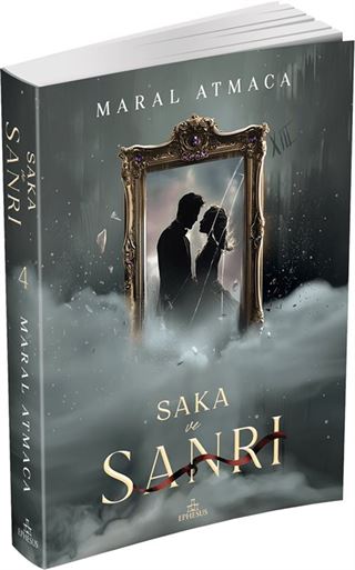 Saka ve Sanrı 4 (Karton Kapak)