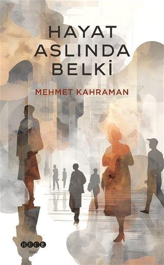 Hayat Aslında Belki