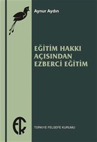 Eğitim Hakkı Açısından Ezberci Eğitim