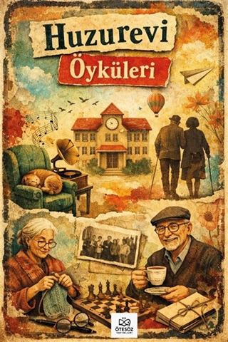 Huzurevi Öyküleri