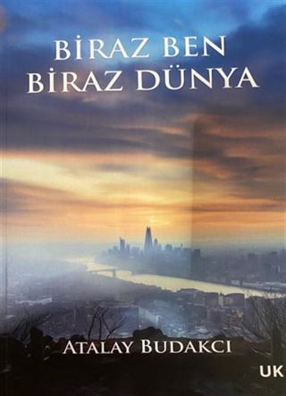 Biraz Ben Biraz Dünya