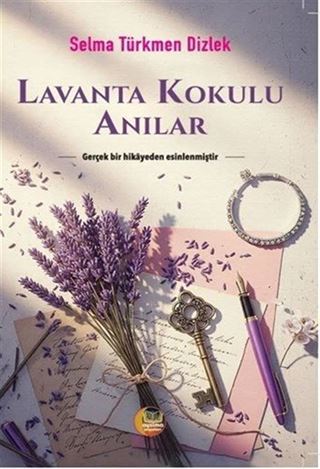 Lavanta Kokulu Anılar