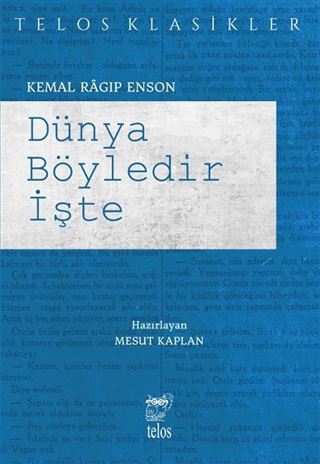 Dünya Böyledir İşte