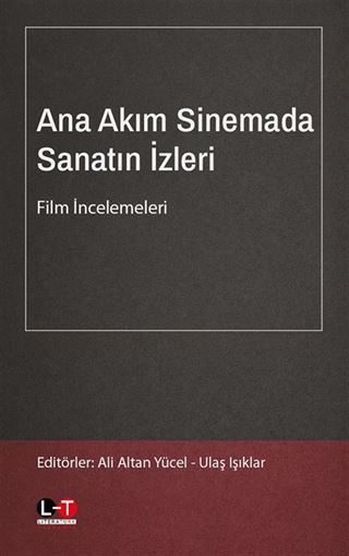 Ana Akım Sinemada Sanatın İzleri Film İncelemeleri