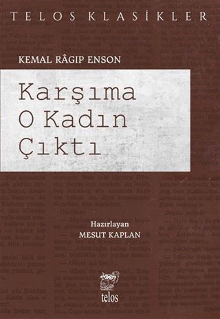 Karşıma O Kadın Çıktı