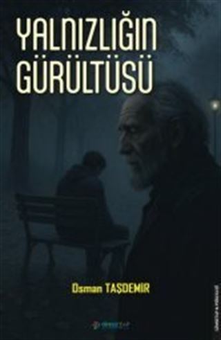 Yalnızlığın Gürültüsü