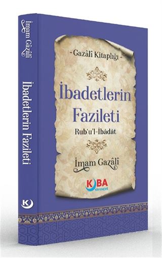 İbadetlerin Fazileti (Rub'u'l-İbadat)