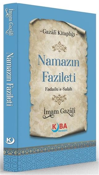 Namazın Fazileti (Fedailu's-Salah)
