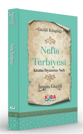 Nefis Terbiyesi (Kitabü Riyazeti'n-Nefs)