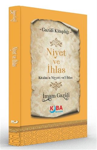 Niyet ve ihlas (Kitabu'n Niyyeti ve'l İhlas)