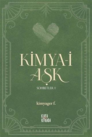 Kimya-i Aşk / Sohbetler 1