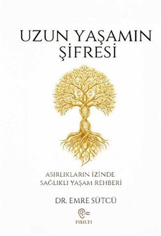 Uzun Yaşamın Şifresi