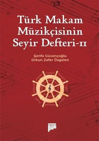 Türk Makam Müzikçisinin Seyir Defteri II