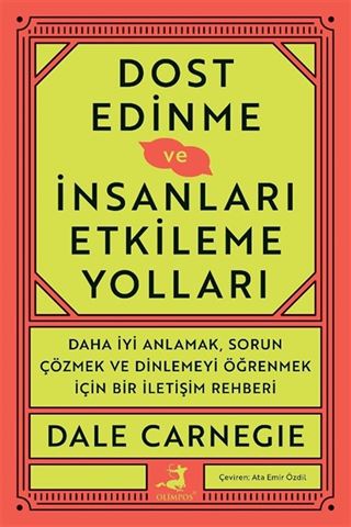 Dost Edinme ve İnsanları Etkileme Yolları