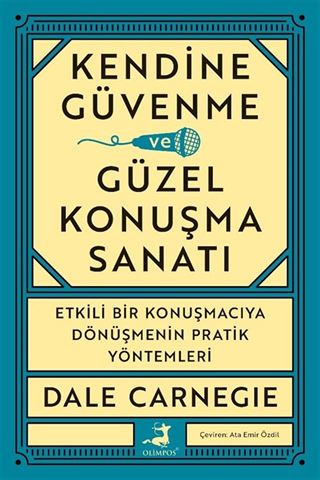 Kendine Güvenme ve Güzel Konuşma Sanatı
