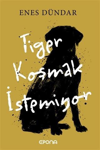 Tiger Koşmak İstemiyor
