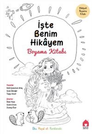 İşte Benim Hikayem : Boyama Kitabı