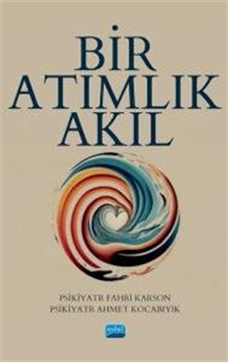 Bir Atımlık Akıl