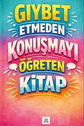 Gıybet Etmeden Konuşmayı Öğreten Kitap