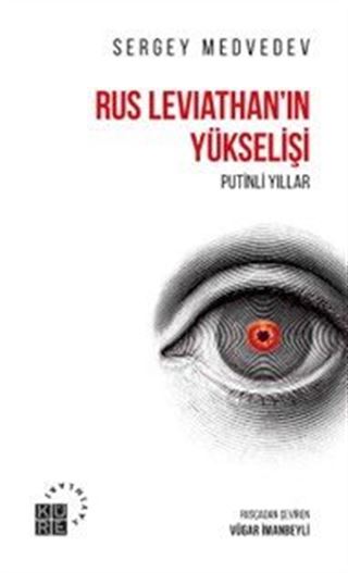 Rus Leviathan'ın Yükselişi