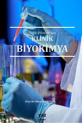 Sağlık Bilimleri Için Klinik Biyokimya