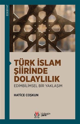 Türk İslam Şiirinde Dolaylılık