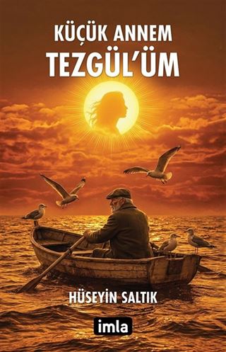 Küçük Annem Tezgül'üm
