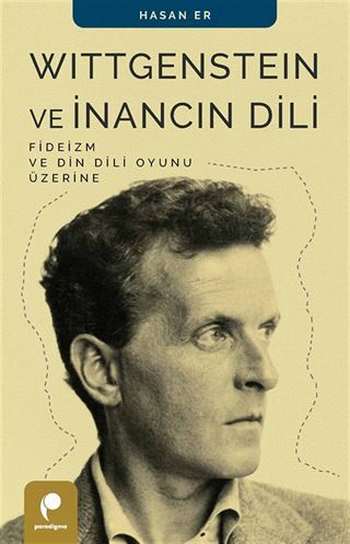 Wittgenstein ve İnancın Dili