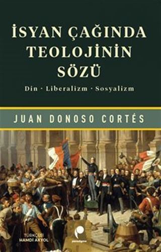 İsyan Çağında Teolojinin Sözü