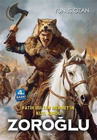 Fatih Sultan Mehmet'in Kızıl Kurdu Zoroğlu