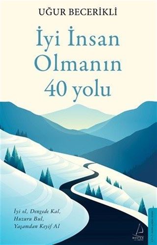 İyi İnsan Olmanın 40 Yolu