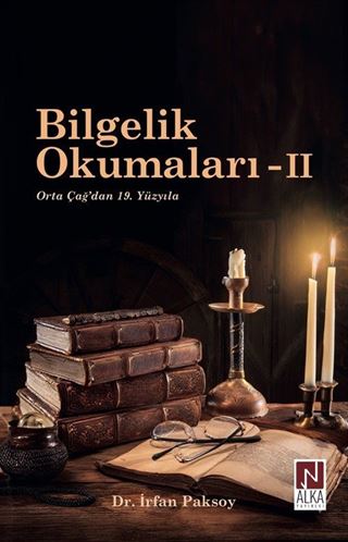 Bilgelik Okumaları II: Orta Çağ'dan 19. Yüzyıla