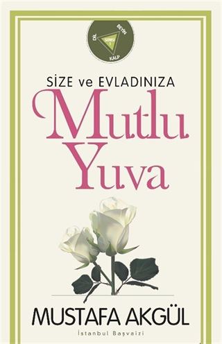 Mutlu Yuva ( Size Ve Evladınıza )