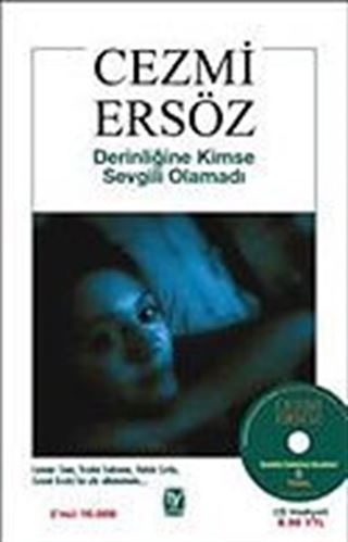 Derinliğine Kimse Sevgili Olamadı