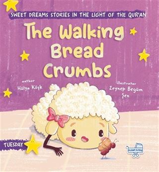 The Walking Bread Crumbs (İngilizce, Yürüyen Ekmek Kırıntıları)
