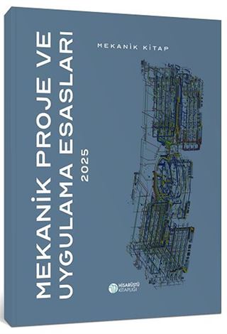 Mekanik Proje ve Uygulama Esasları