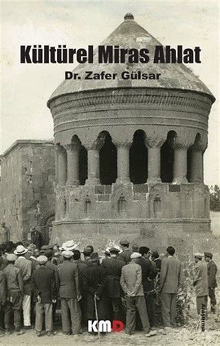 Kültürel Miras Ahlat