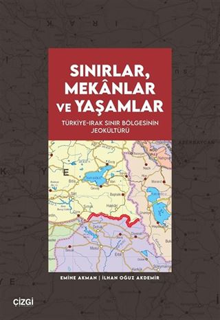 Sınırlar, Mekanlar ve Yaşamlar