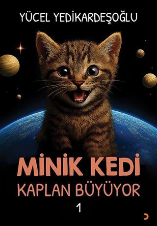 Minik Kedi Kaplan Büyüyor 1